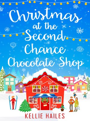 Christmas at the Second Chance Chocolate Shop - ebook